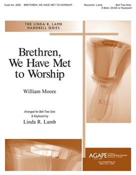 Bretheren We Have Met To Worship by Moore William - Lamb Linda R. - for D5-E6/Keyb
