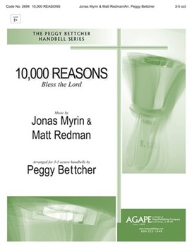 10000 Reasons by Redman and Myrin - Bettcher Peggy - for Handbells 3-5 Octave