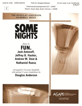 Some Nights by Ruess Dost Antonoff and Bhasker - Anderson Douglas - FUN. for Handbells 3-6 Octave