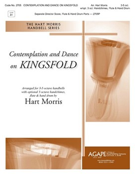 Contemplation and Dance on Kingsfold by - Morris Hart - for Handbells 3-5 Octave (CONTEMPLATION AND DA)
