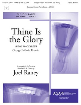 Thine is the Glory by Handel George Frideric - Raney Joel - for Handbells 3-5 Octave and Piano