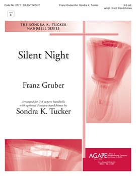 Silent Night by Gruber Franz - Tucker Sondra - for Handbells 3-6 Octave