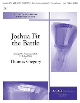 Joshua Fit the Battle by Spirituals - Gregory Thomas - for Handbells 3 Octave