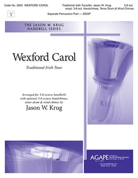Wexford Carol by Traditional Irish Tune - Krug Jason W - for Handbells 3-6 Octave