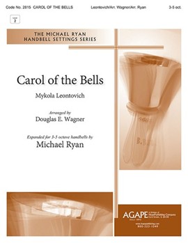 Carol of the Bells by Leontovych Mykola Dmytrovych - Wagner and Ryan - for Handbells 3-5 Octave