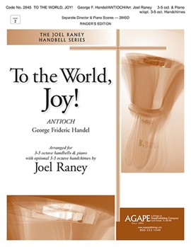 To the World Joy by Handel George Frideric - Raney Joel - for Handbells 3-5 Octave