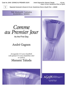 Comme Au Premier Jour (As the First Day) by Gagnon Andre - Takada Manami - for Handbells 4-5 Octave