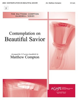 Contemplation On Beautiful Savior by Compton Matthew - Compton Matthew - for Handbells 3-5 Octave