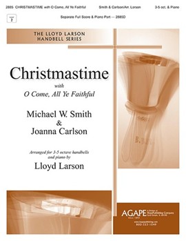 Christmastime by - Larson Lloyd - for Handbells 3-5 Octave