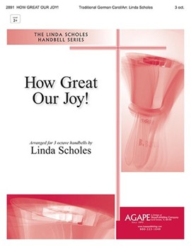 How Great Our Joy by - Scholes Linda - for Handbells 3 Octave