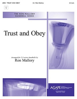 Trust and Obey by - Mallory Ron - for Handbells 2-3 Octave