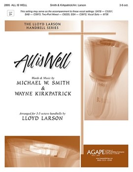 All Is Well by - Larson Lloyd - for Handbells 3-5 Octave