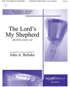 Lord's My Shepherd by - Behnke John A - for Handbells 3-5 Octave (BROTHER JAMES' AIR)