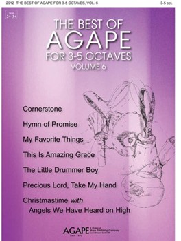 Best of AGAPE for 3-5 Octaves - Volume 6 by Various - Various - for Handbells 3-5 Octave
