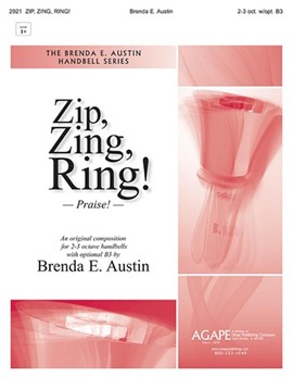 Zip Zing Ring by Austin Brenda E for Handbells 2-3 Octave (with optional B3)