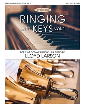 Ringing with Keys Volume 1 (Reproducible) by - Larson Lloyd - for Handbells 1.5-2 Octave
