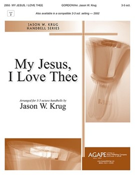 My Jesus I Love Thee