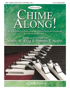 Chime Along! An Educational Resource Vol. 1 (Reproducible)