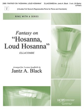 Fantasy on Hosanna, Loud Hosanna - 3 Oct. with Piano