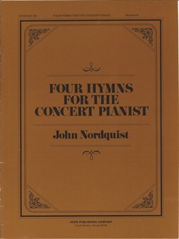 Four Hymns for the Concert Pianist by - Nordquist John - for Piano