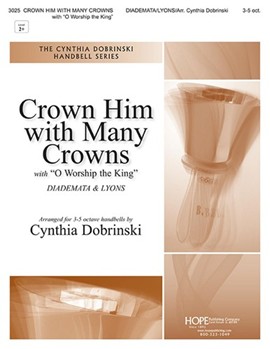Crown Him with Many Crowns with O Worship the King -3-5 oct.