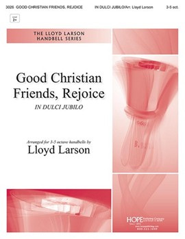 Good Christian Friends, Rejoice -3-5 oct.