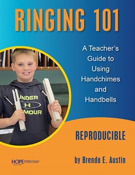 Ringing 101 - Teacher's Guide to Using Handchimes and Handbells