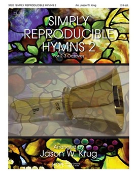 Simply Reproducible Hymns 2 for 2-3 Octaves