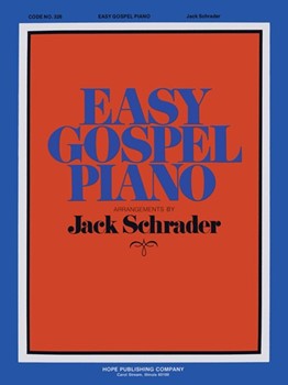 Easy Gospel Piano by Schrader Jack - Schrader Jack - for Piano