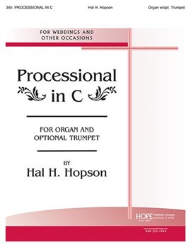Processional In C by Hopson Hal H for Organ Solo