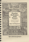 PSALM REFRAINS AND TONES Choral Book by Hopson Hal H for Choral Book (PSALM REFRAINS AND T)