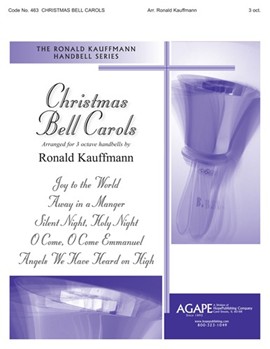 CHRISTMAS BELL CAROLS 3 oct. by - Kauffmann Ronald E - for Handbells 3 Octave (CHRISTMAS BELL CAROL)