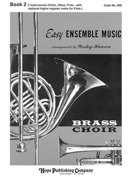 EASY ENSEMBLE MUSIC Book 2 - Part 1 - C Instrument by - Wesley Hanson - for Book 2 - P (EASY ENSEMBLE MUSIC)