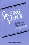 Singing Men 2 by - Schrader Jack - for TTBB (SINGING MEN II)