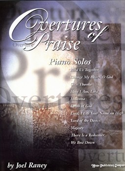 Overtures Of Praise by - Raney Joel - for Piano (OVERTURES OF PRAISE)