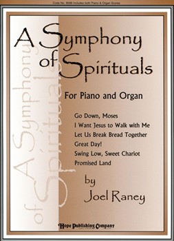 Symphony Of Spirituals by - Raney Joel - for Piano and Organ (SYMPHONY OF SPIRITUA)