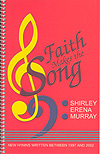 FAITH MAKES THE SONG by Murray Shirley Erena for SATB
