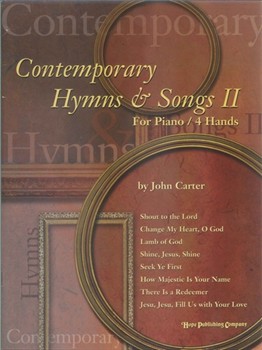 Contemporary Hymns & Songs 2 by - Carter John - for 1 Piano 4 Hands (CONTEMPORARY HYMNS A)
