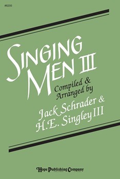 Singing Men 3 by - Schrader Jack - for TTBB (SINGING MEN III)