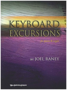 Keyboard Excursions by - Raney Joel - for Piano and Organ (KEYBOARD EXCURSIONS:)