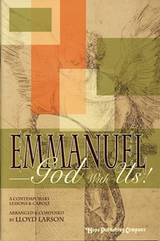 Emmanuel God With Us by - Larson Lloyd - for SATB (EMMANUEL- GOD WITH U)