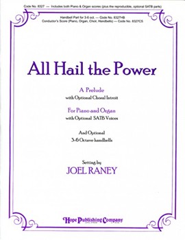 All Hail The Power by - Raney Joel - for Piano and Organ (ALL HAIL THE POWER)