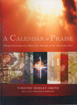 CALENDAR OF PRAISE A Hymn Collection by Timothy Dudley-Smith for Hymn Collection (CALENDAR OF PRAISE)