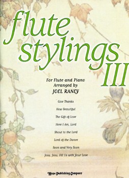 Flute Stylings 3 by - Raney Joel - for Flute Collection (Book Only)