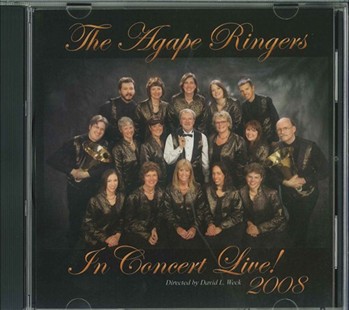 AGAPE RINGERS IN CONCERT LIVE! 2008 CD by The Agape Ringers for CD