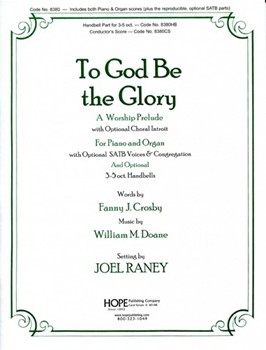 To God Be The Glory by - Raney Joel - for Piano and Organ (TO GOD BE THE GLORY)
