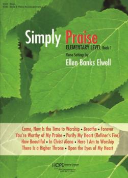Hope  Elwell  Simply Praise - Elementary Level Book 1 - Book / CD