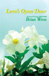 LOVE'S OPEN DOOR Hymn Collection by Brian Wren for Hymn Collection (LOVE'S OPEN DOOR)