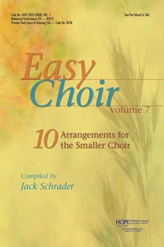 Easy Choir Volume 7 by - Schrader Jack - for Preview Pak (2 Pt Mx/sab)