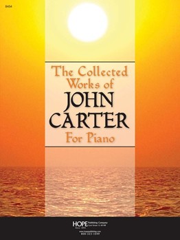Collected Works Of John Carter by - Carter John - for Piano (COLLECTED WORKS OF J)